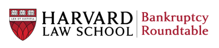 Logo for Harvard Business School Bankruptcy Roundtable